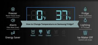 How to Change Temperature on Samsung Fridge?