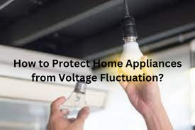 How to Protect Home Appliances from Voltage Fluctuation?